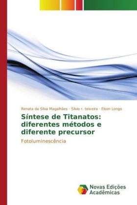 Síntese de Titanatos: diferentes métodos e diferente precursor