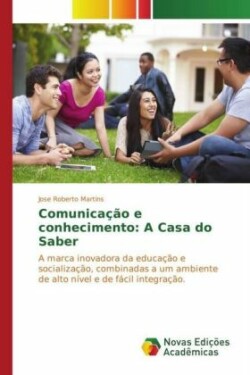 Comunicação e conhecimento: A Casa do Saber