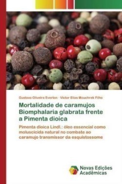 Mortalidade de caramujos Biomphalaria glabrata frente a Pimenta dioica