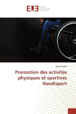 Promotion des activités physiques et sportives Handisport