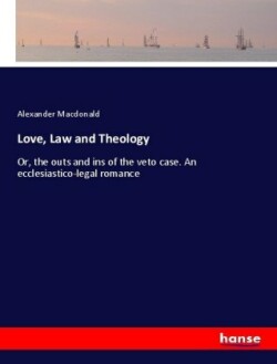 Love, Law and Theology