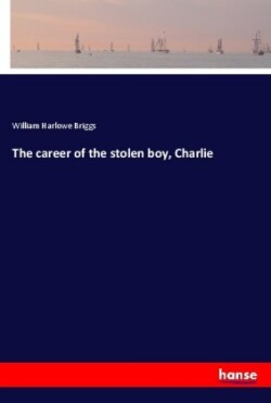 career of the stolen boy, Charlie