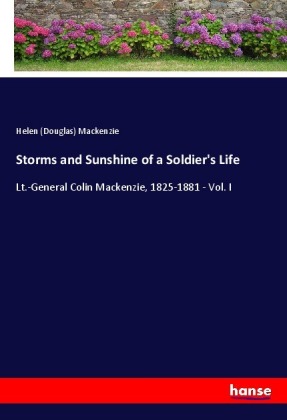 Storms and Sunshine of a Soldier's Life