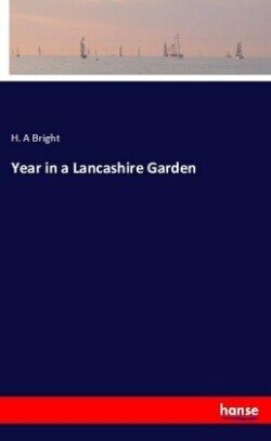 Year in a Lancashire Garden