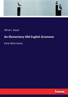 Elementary Old English Grammar