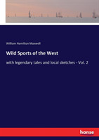 Wild Sports of the West