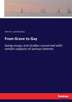 From Grave to Gay