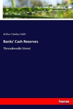 Banks' Cash Reserves