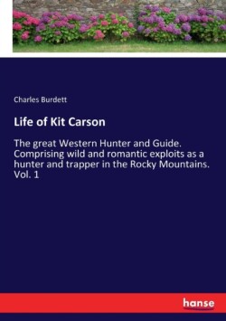 Life of Kit Carson