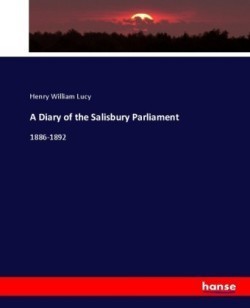 Diary of the Salisbury Parliament