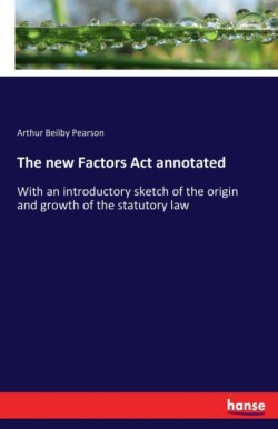 new Factors Act annotated