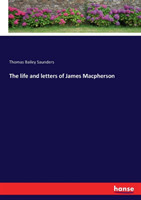 life and letters of James Macpherson