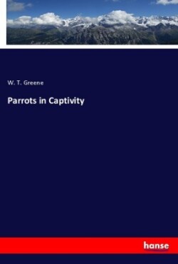 Parrots in Captivity