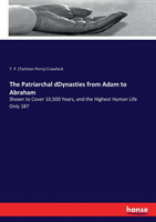 Patriarchal dDynasties from Adam to Abraham