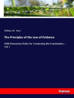 Principles of the Law of Evidence