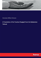 Translation of the Treatise Chagigah from the Babylonian Talmud