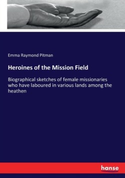 Heroines of the Mission Field