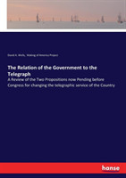 Relation of the Government to the Telegraph