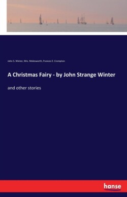 Christmas Fairy - by John Strange Winter