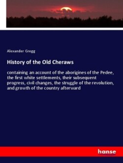 History of the Old Cheraws
