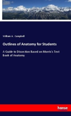 Outlines of Anatomy for Students