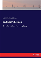 Dr. Chase's Recipes