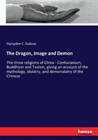 Dragon, Image and Demon