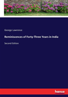 Reminiscences of Forty-Three Years in India