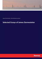 Selected Essays of James Darmesteter