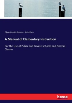 Manual of Elementary Instruction