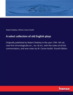 select collection of old English plays