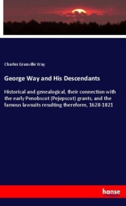 George Way and His Descendants