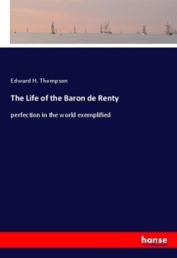 Life of the Baron de Renty