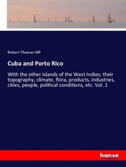 Cuba and Porto Rico