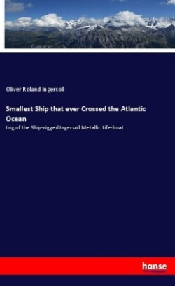 Smallest Ship that ever Crossed the Atlantic Ocean