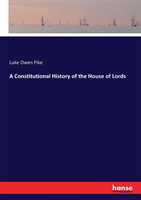 Constitutional History of the House of Lords