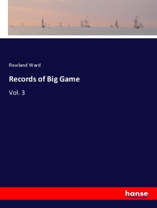 Records of Big Game