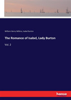 Romance of Isabel, Lady Burton