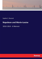 Napoleon and Marie-Louise