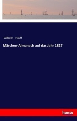 Märchen-Almanach auf das Jahr 1827