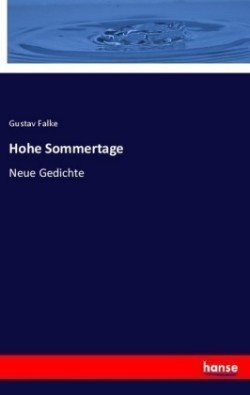 Hohe Sommertage