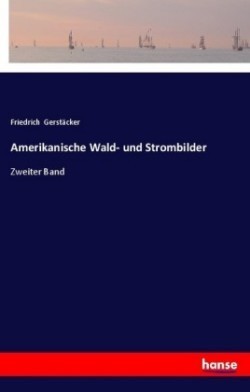 Amerikanische Wald- und Strombilder