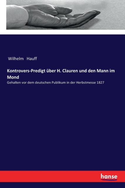 Kontrovers-Predigt über H. Clauren und den Mann im Mond