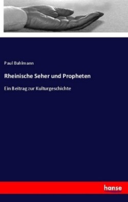 Rheinische Seher und Propheten