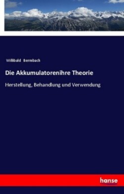 Akkumulatorenihre Theorie