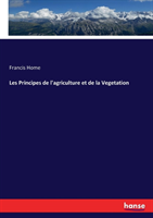 Les Principes de l'agriculture et de la Vegetation