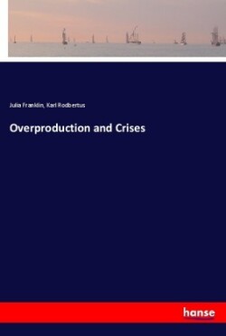 Overproduction and Crises