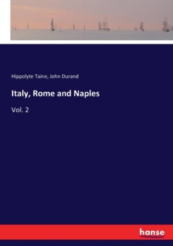 Italy, Rome and Naples