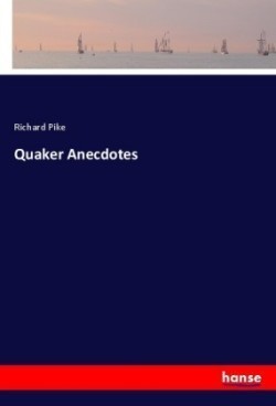 Quaker Anecdotes