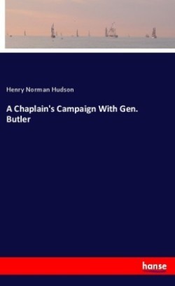 Chaplain's Campaign With Gen. Butler